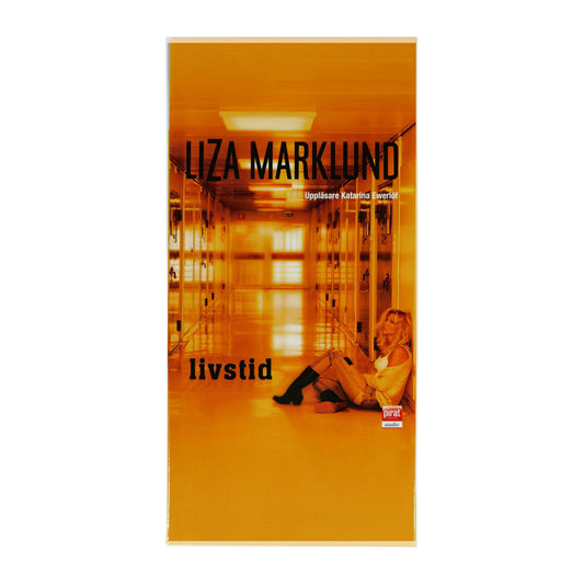 Liza Marklund: Livstid