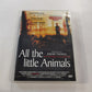 All the Little Animals (1998) - DVD SE 2004