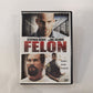 Felon (2008) - DVD SE 2008